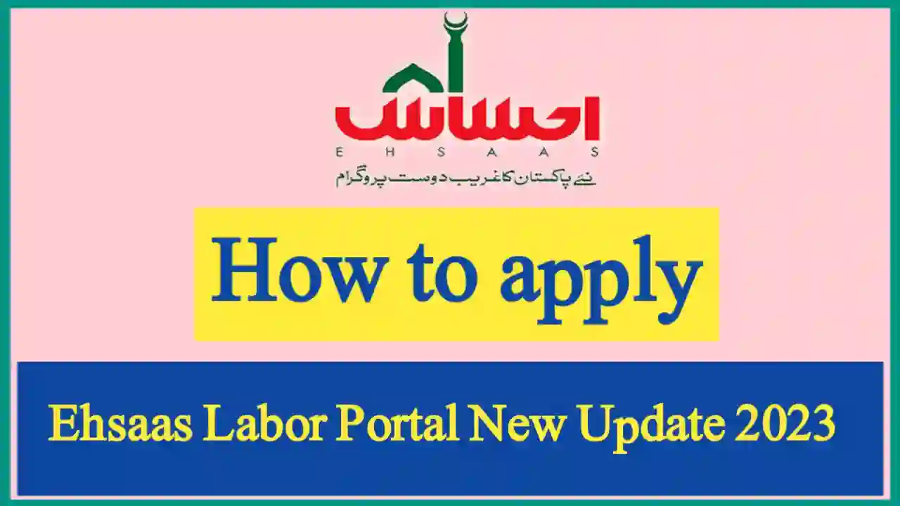 how to apply ehsaas labor portal | New Update 2023