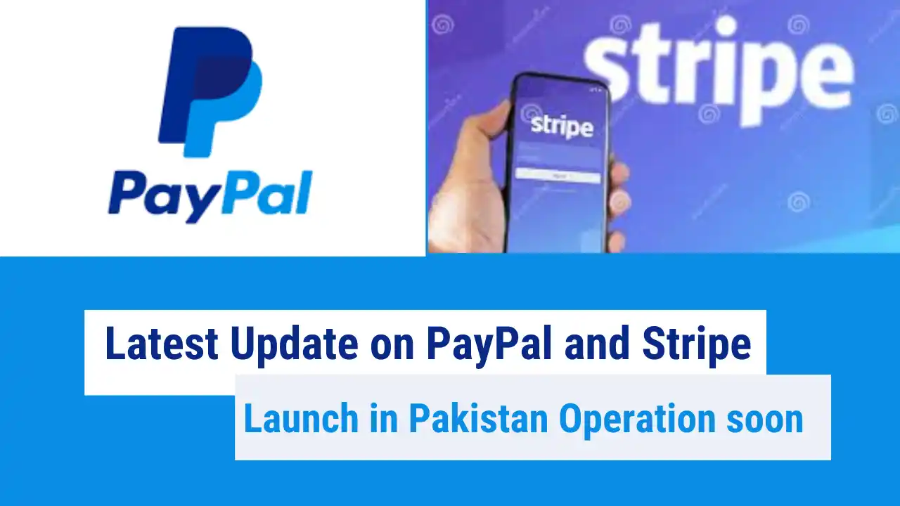 PayPal and Stripe Launch in Pakistan
